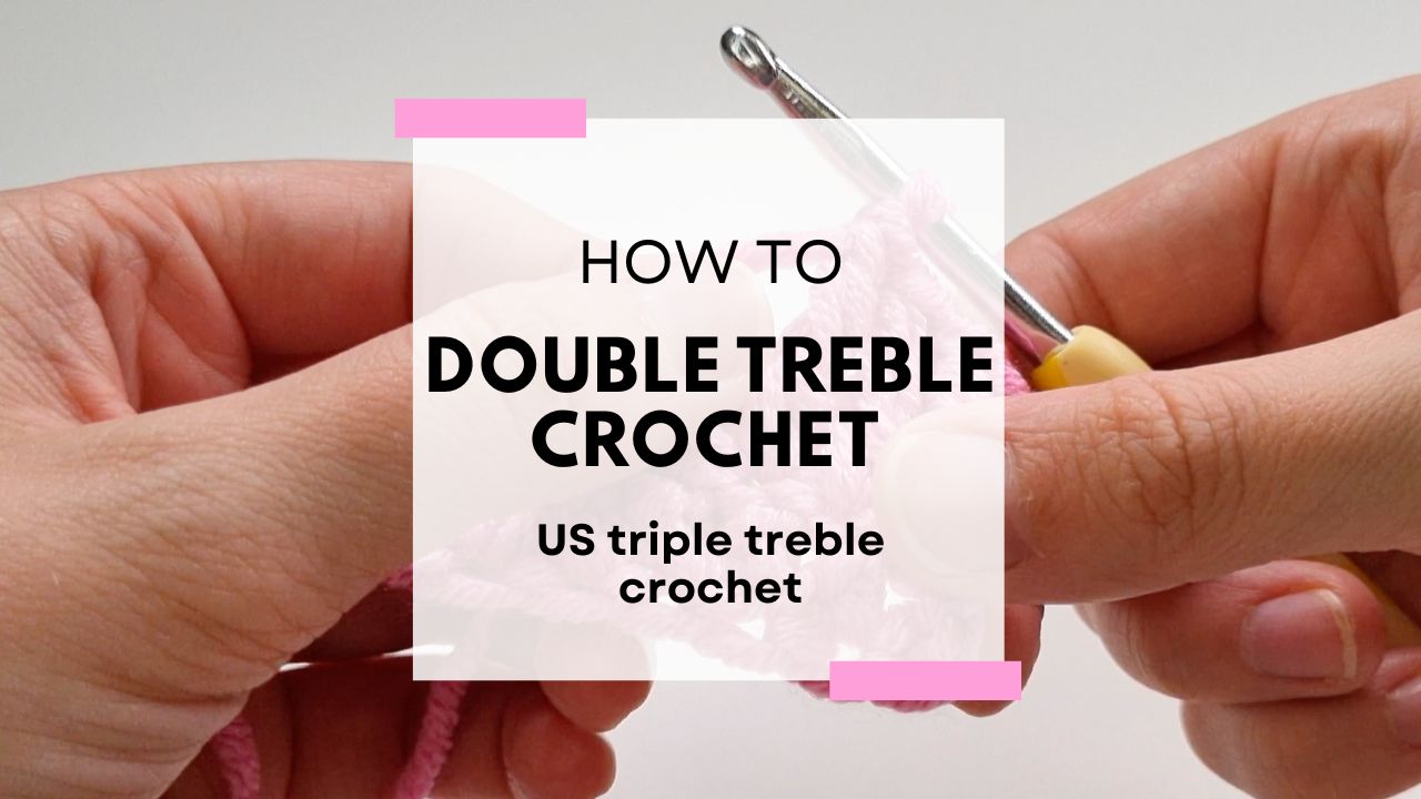 How to do a Double Treble Crochet (dtr) UK / Treble Crochet (tr) US