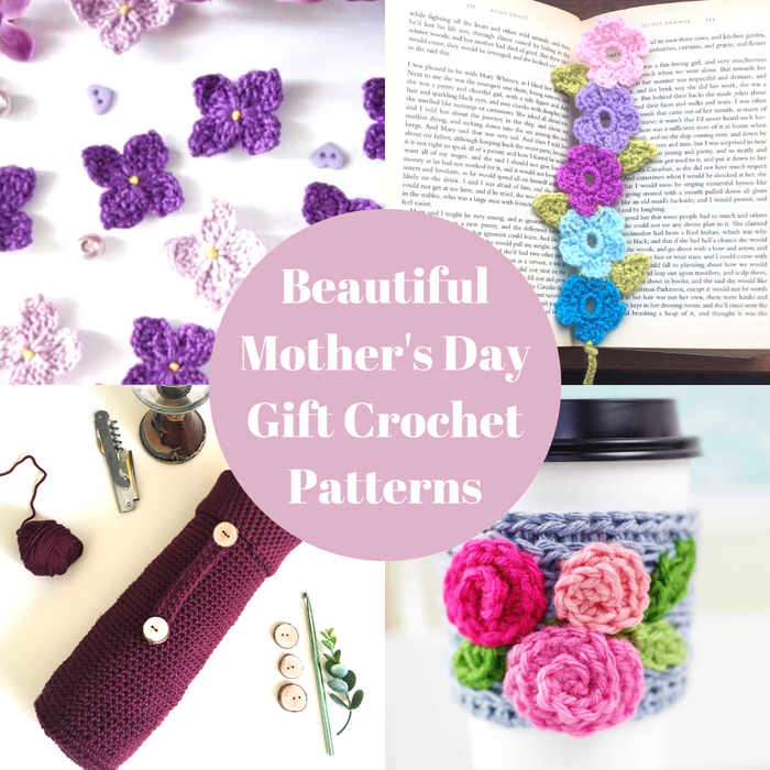 Mother's Day Gift Ideas - Free Crochet Patterns