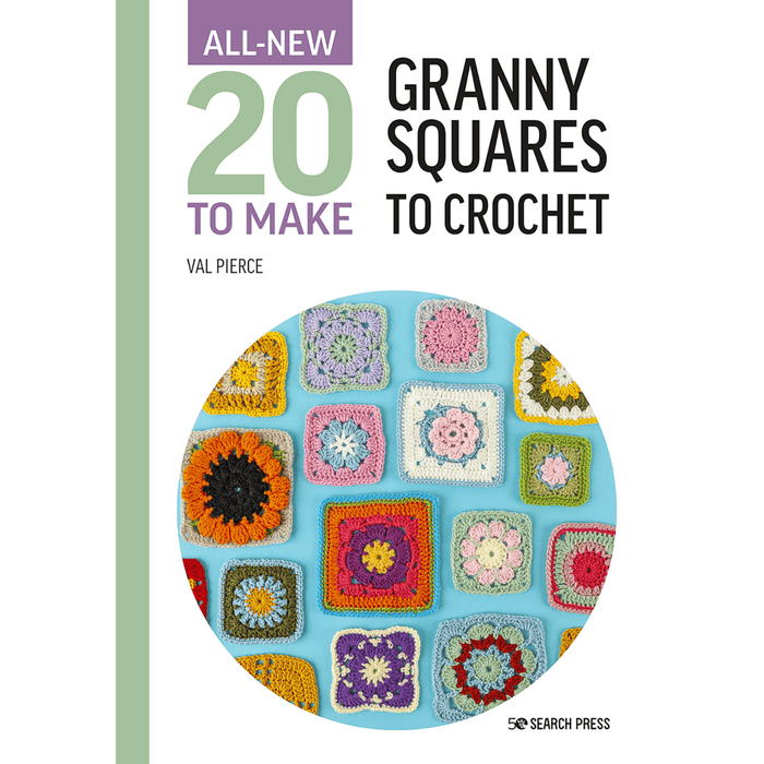 All-New Twenty to Make: Granny Squares to Crochet by Val Pierce