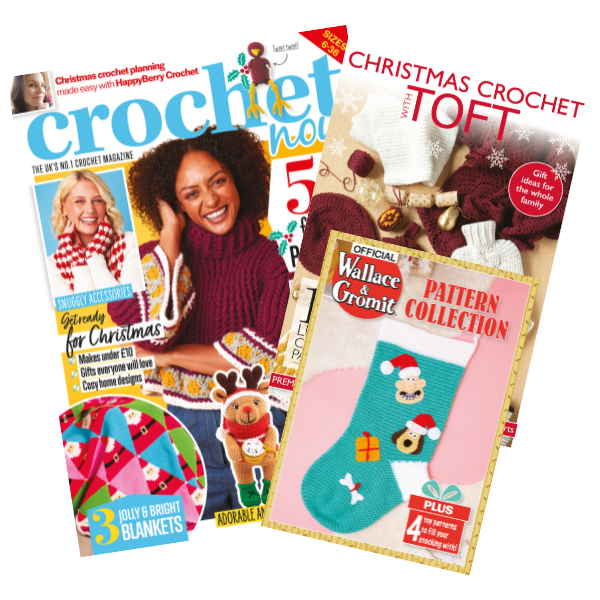 Crochet Now Magazine #113 With TOFT Christmas and Wallace & Gromit Pattern Books