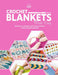 Crochet Blankets Made Easy book