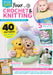 Your Crochet & Knitting Magazine #67