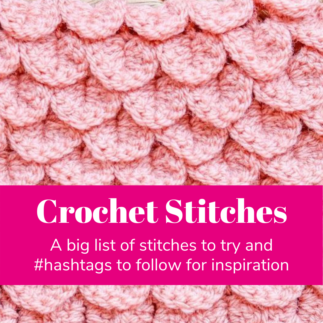 list of crochet stitches to try