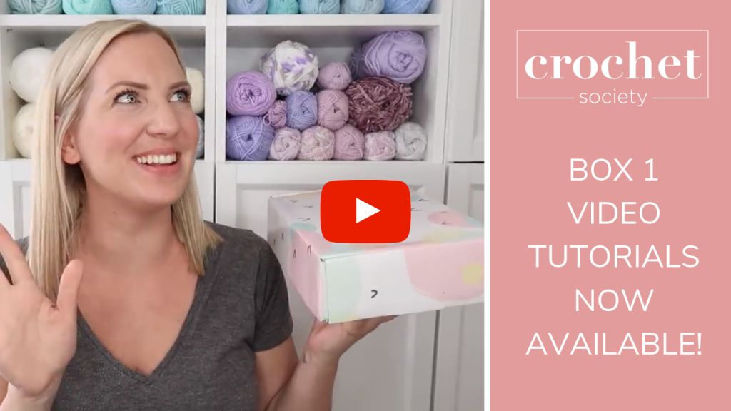 crochet society video tutorials box 1